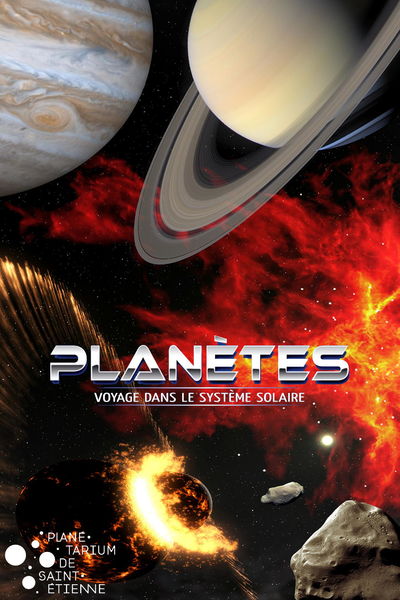Planètes, voyage dans le système solaire (3D)