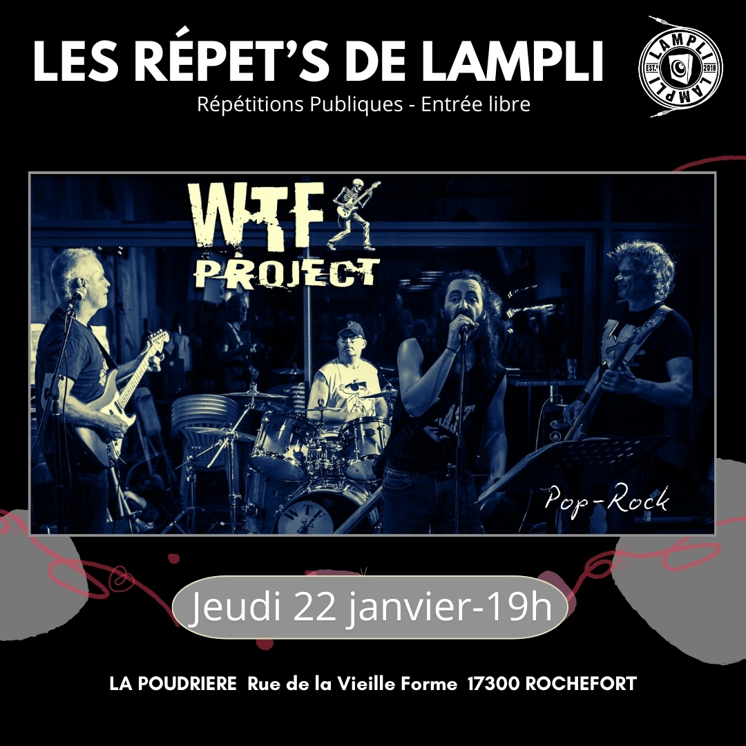 Concert : Les Répet's de LAmpli - Wtf Project