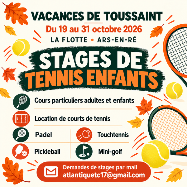 Stage de tennis de la Toussaint à l'Atlantique Tennis Club
