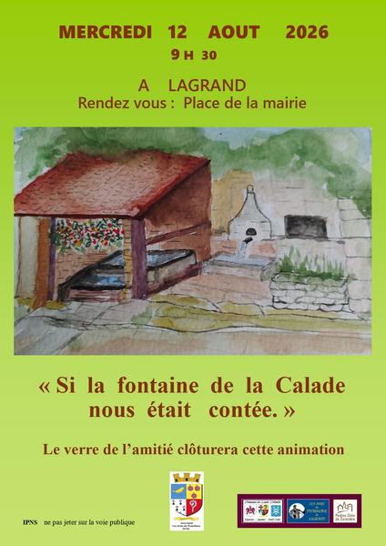 'Si la fontaine de la Calade nous était contée'