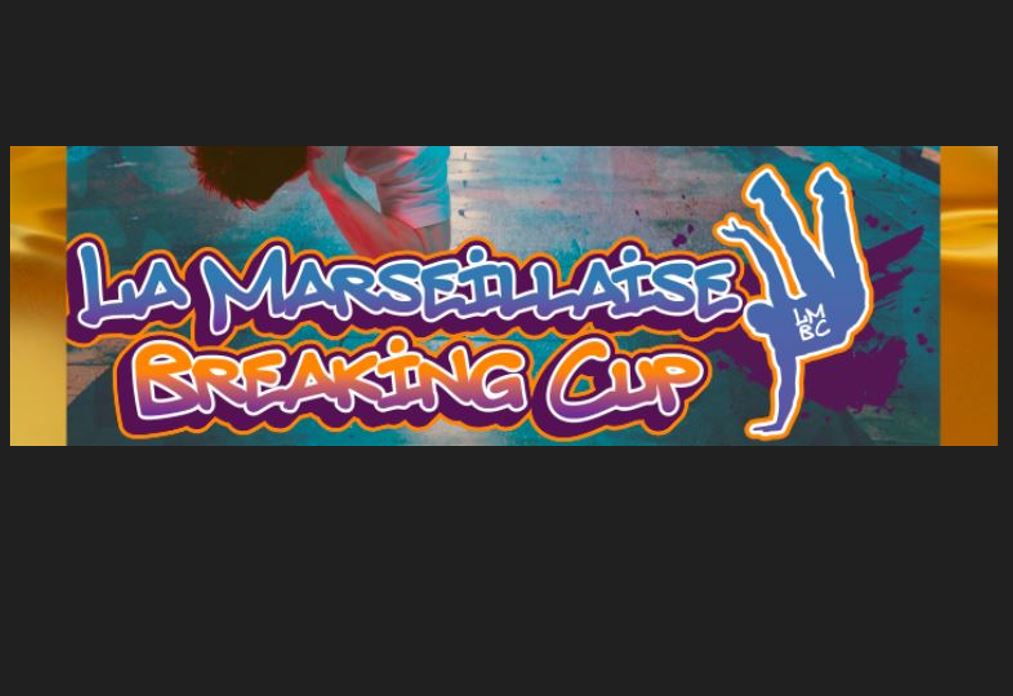 La Marseillaise Breaking Cup 5e édition
