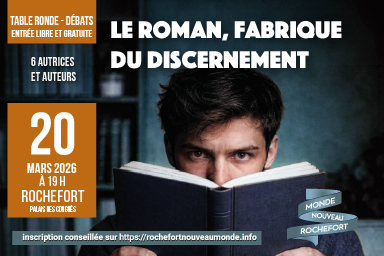 Soirée débat : Le roman, fabrique du discernement