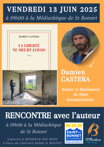 Rencontre et dédicace Damien Castera_Saint-Bonnet-en-Champsaur - © Rencontre et dédicace Damien Castera_Saint-Bonnet-en-Champsaur Rencontre et dédicace Damien Castera_Saint-Bonnet-en-Champsaur - © Rencontre et dédicace Damien Castera_Saint-Bonnet-en-Champsaur