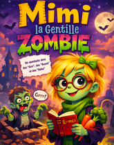 Mimi la gentille zombie