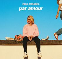 Paul Mirabel Par Amour