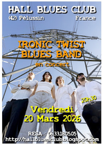 Concert "Ironic Twist Blues Band" - Hall Blues Club_Pélussin