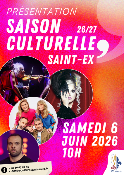 Sissous Le Saint-Ex Présentation de la saison culturelle 2026/2027 