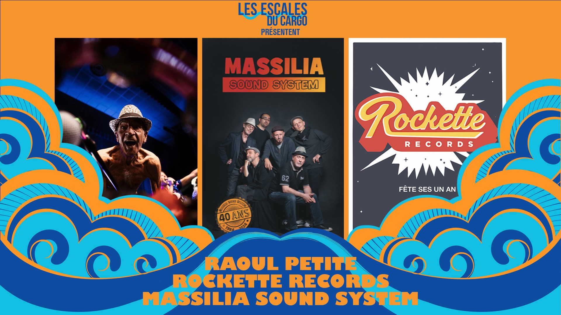 Massilia Sound System, Raoul Petite et Rockette Records aux Escales du Cargo null France null null null null