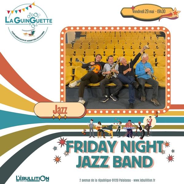 Guinguette X Friday Night Jazz Band 