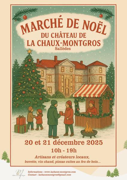 Marché de Noël au Château de La Chaux Montgros