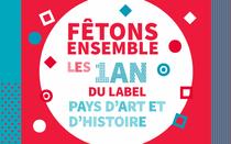 Affiche 1 an label Pays d'art et d'histoire