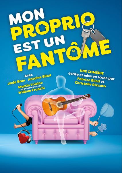 Théâtre : Mon proprio est un fantôme