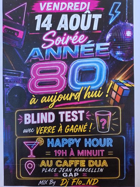 Soirée année 80 à aujourd'hui