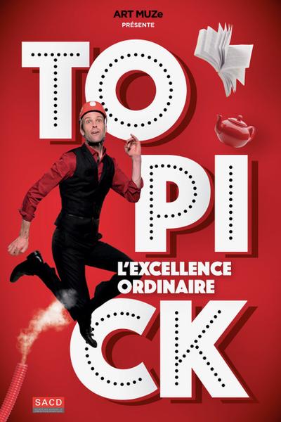 - © art muze L'excellence ordinaire de TOPICK - © art muze
