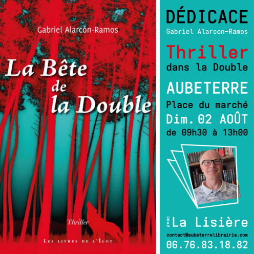 Dédicace - Gabriel Alarcõn-Ramos - La Bete de la Double