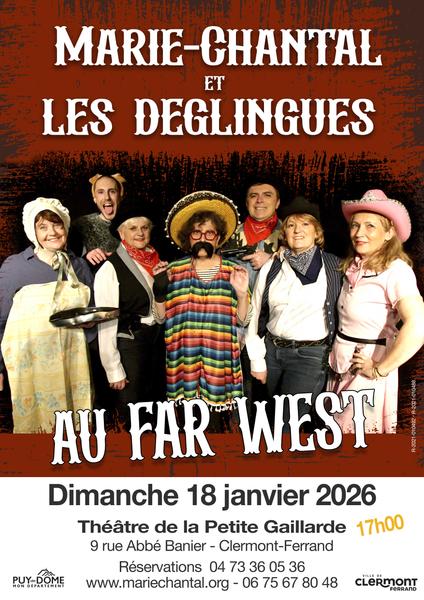 Marie-Chantal et les déglingués au Far-West | La Petite Gaillarde