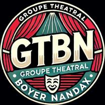 GTBN Groupe Théatral Boyer Nandax Du 18 janv au 1 fév 2025