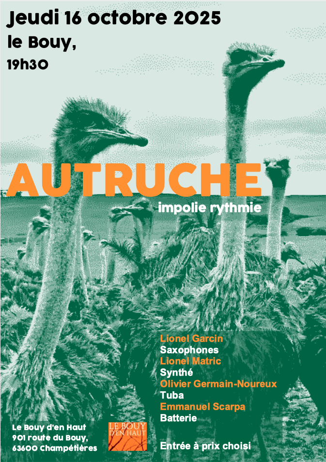 Autruche, impolie rythmie // Champétières