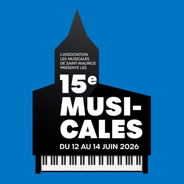 Les 15ᵉ Musicales de Saint-Maurice 