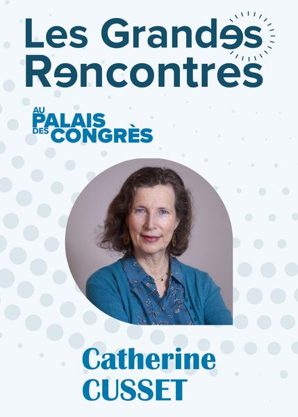 Catherine Cusset - Les Grandes Rencontres