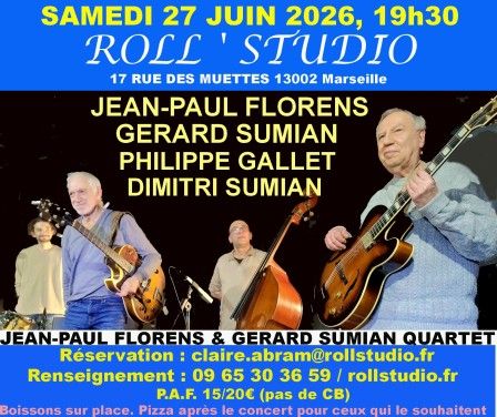 Jean-Paul Florens et Gérard Sumian Quartet en concert