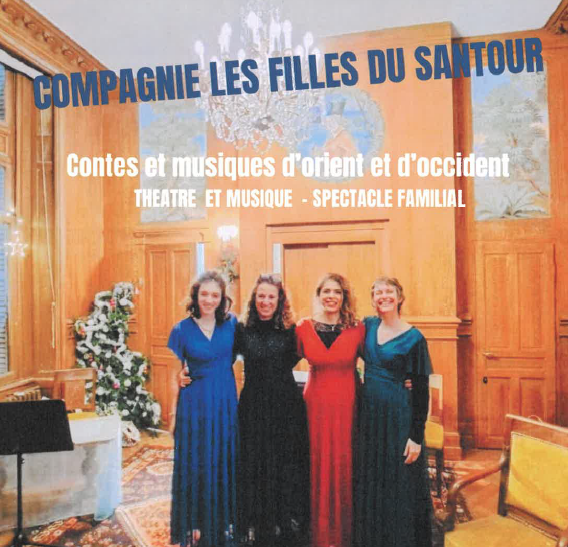 Les contes et musiques d'Orient et d'Occident avec la compagnie des Filles du Santour