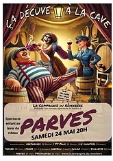 Pièce de théâtre : "Ça décuve à la cave"_Parves et Nattages