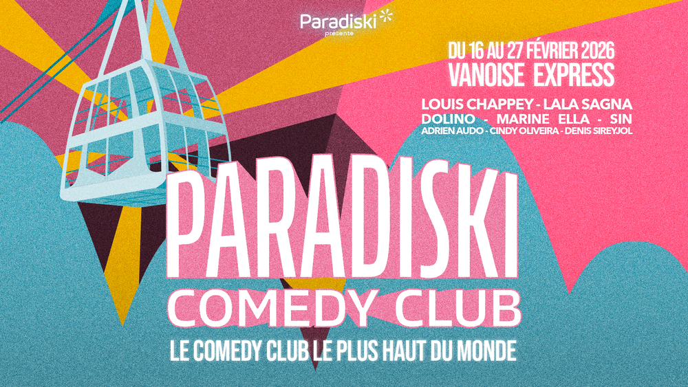 Paradiski Comédie Club