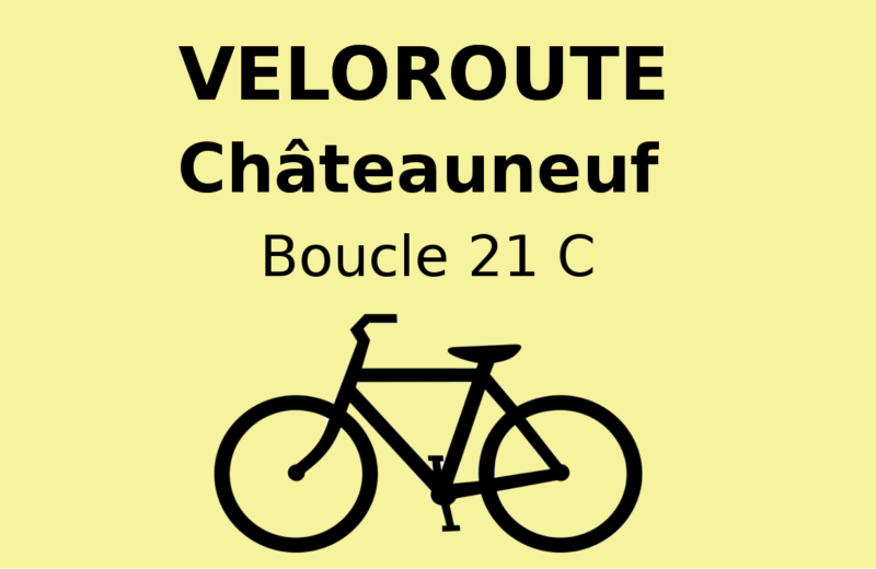Véloroute Châteauneuf - Boucle locale 21 C
