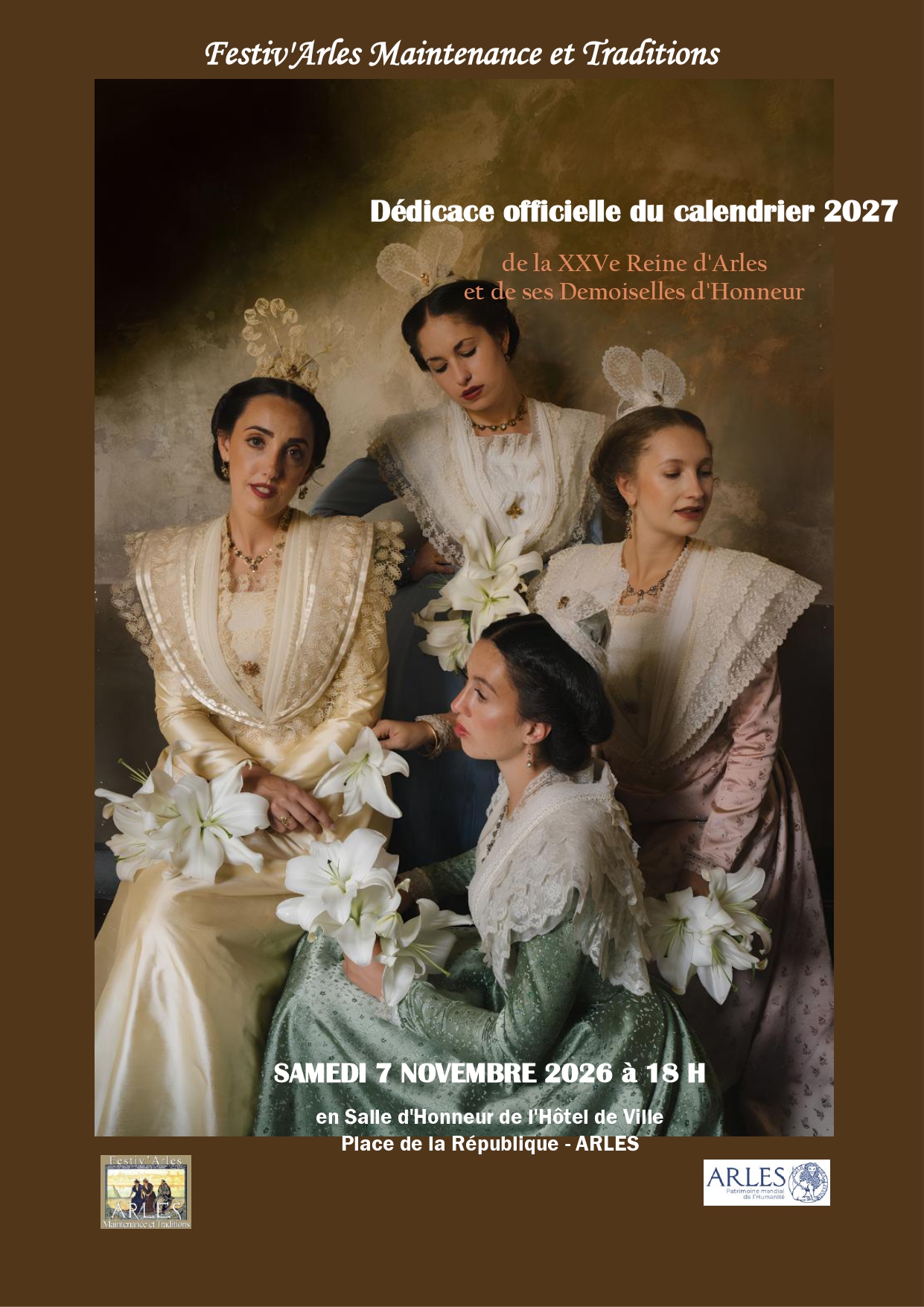 Dédicace officielle du calendrier 2027 de la XXVe Reine d’Arles et de ses demoiselles d’honneur