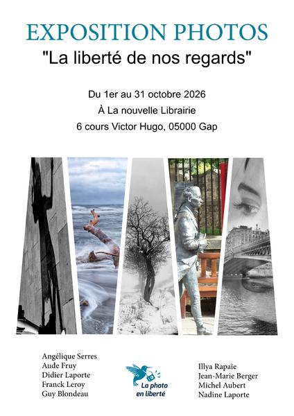 Exposition La liberté de nos regards