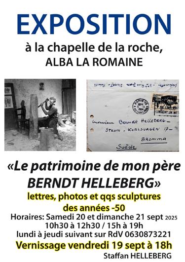 Exposition Le patrimoine de mon père Berndt Helleberg_Alba-la-Romaine