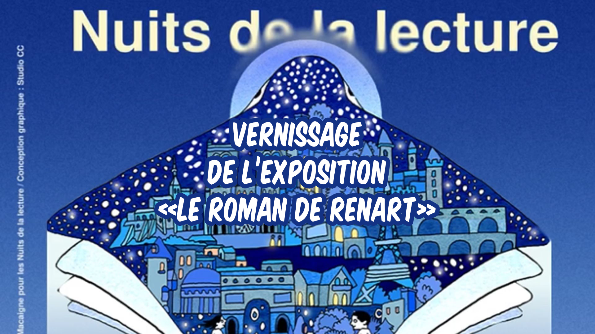 Vernissage de l'exposition : Le Roman de Renart