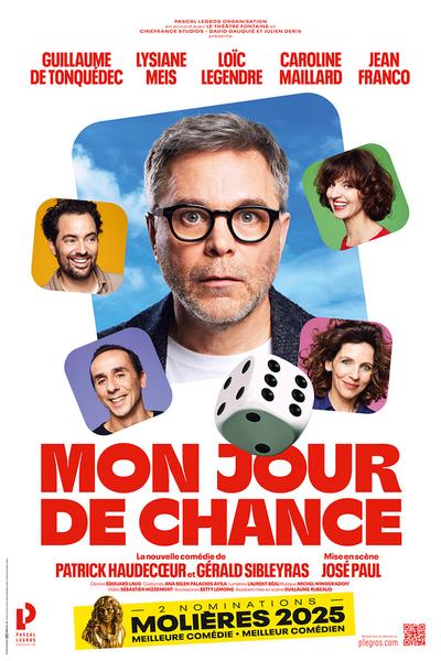 Mon jour de chance - Les Théâtrales | Maison de la Culture
