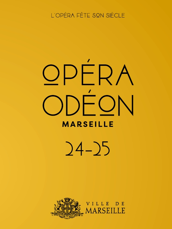 L'Opéra fête son siècle - Concert de l'Orchestre Philharmonique de Marseille