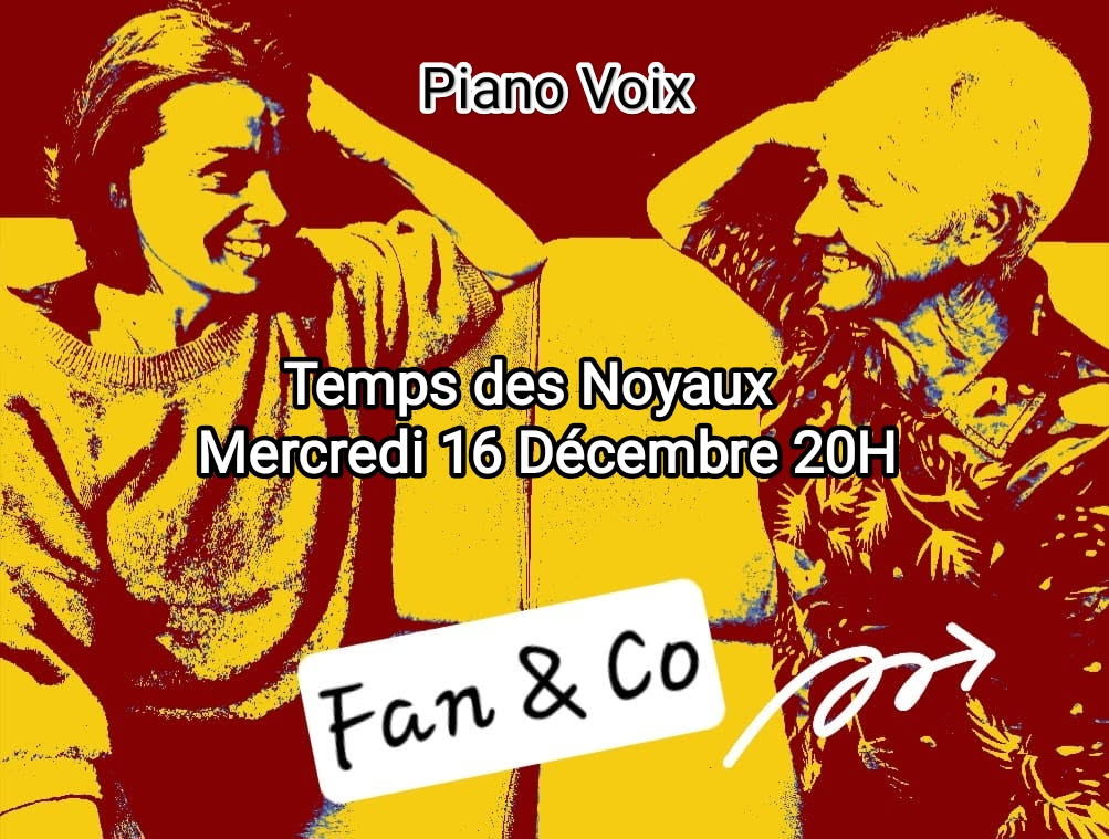 Fan&Co (Duo piano voix)