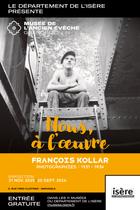 Visite guidée couplée  - "Nous, à l'oeuvre. Photographies François Kollar" et "…