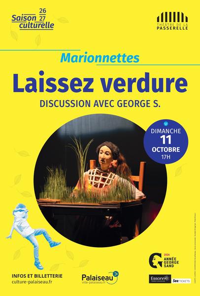 Laissez verdure, discussion avec George S.