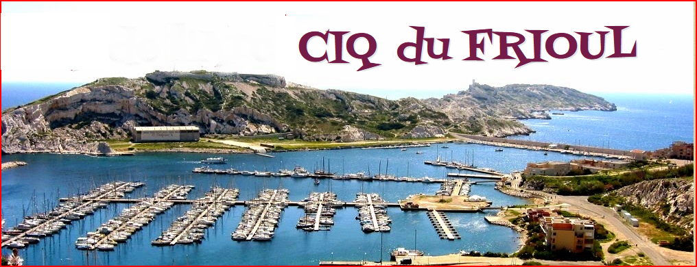 CIQ DU FRIOUL Marseille