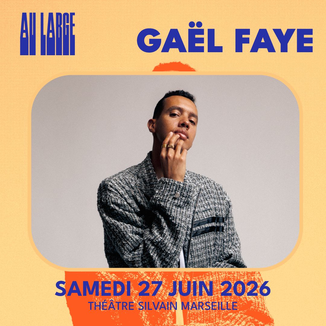 Gaël Faye and more - au large