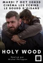 Projection film Holy Wood. le bois sacré au cinéma Les Ecrins_Le Bourg-d'Oisans
