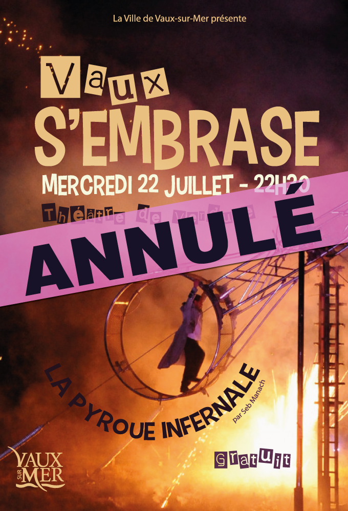 Vaux s'embrase « La Pyroue infernale » - ANNULÉ