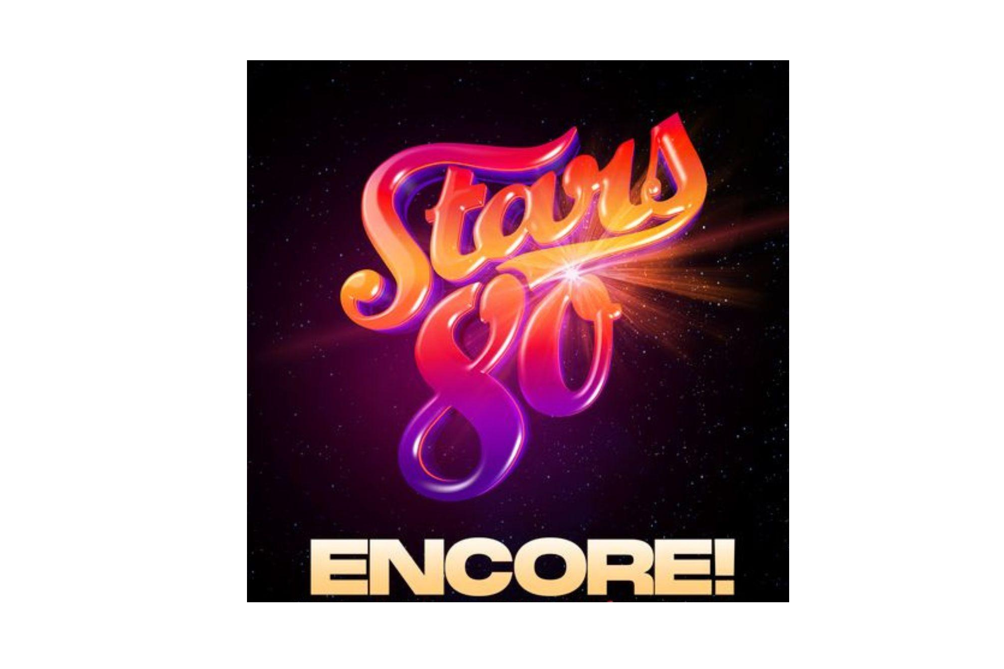 Stars 80 : Encore! | Zénith d'Auvergne