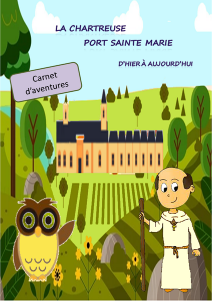 Carnet d'aventure La Chartreuse Port Sainte Marie