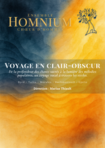 Voyage en clair-obscur - Concert du choeur d'hommes Homnium_Apinac
