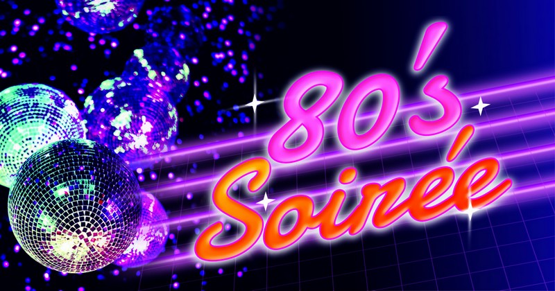 Soirée « Années 80 » avec repas jambon à la broche