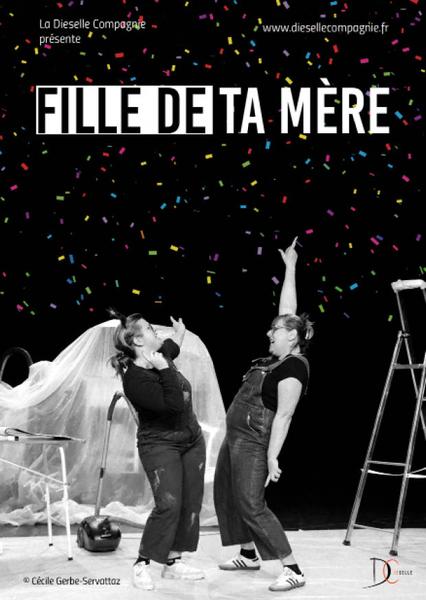 Théâtre : Fille de ta mère
