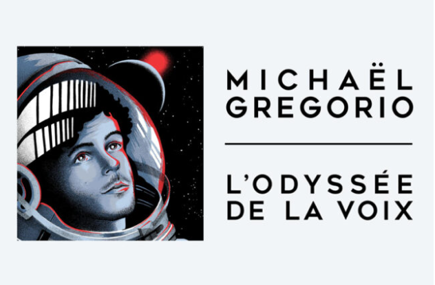 L’Odyssée de la voix – Michaël Gregorio