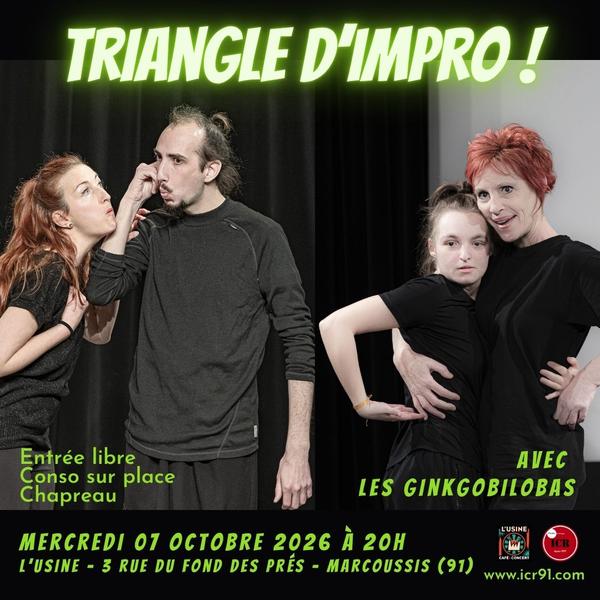 le mercredi IMPRO d'octobre avec les GINKGOBILOBAS en mode Triangle d'impro by Imagin'action
