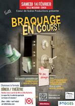 Spectacle "Braquage en cours" - Dîner/théâtre